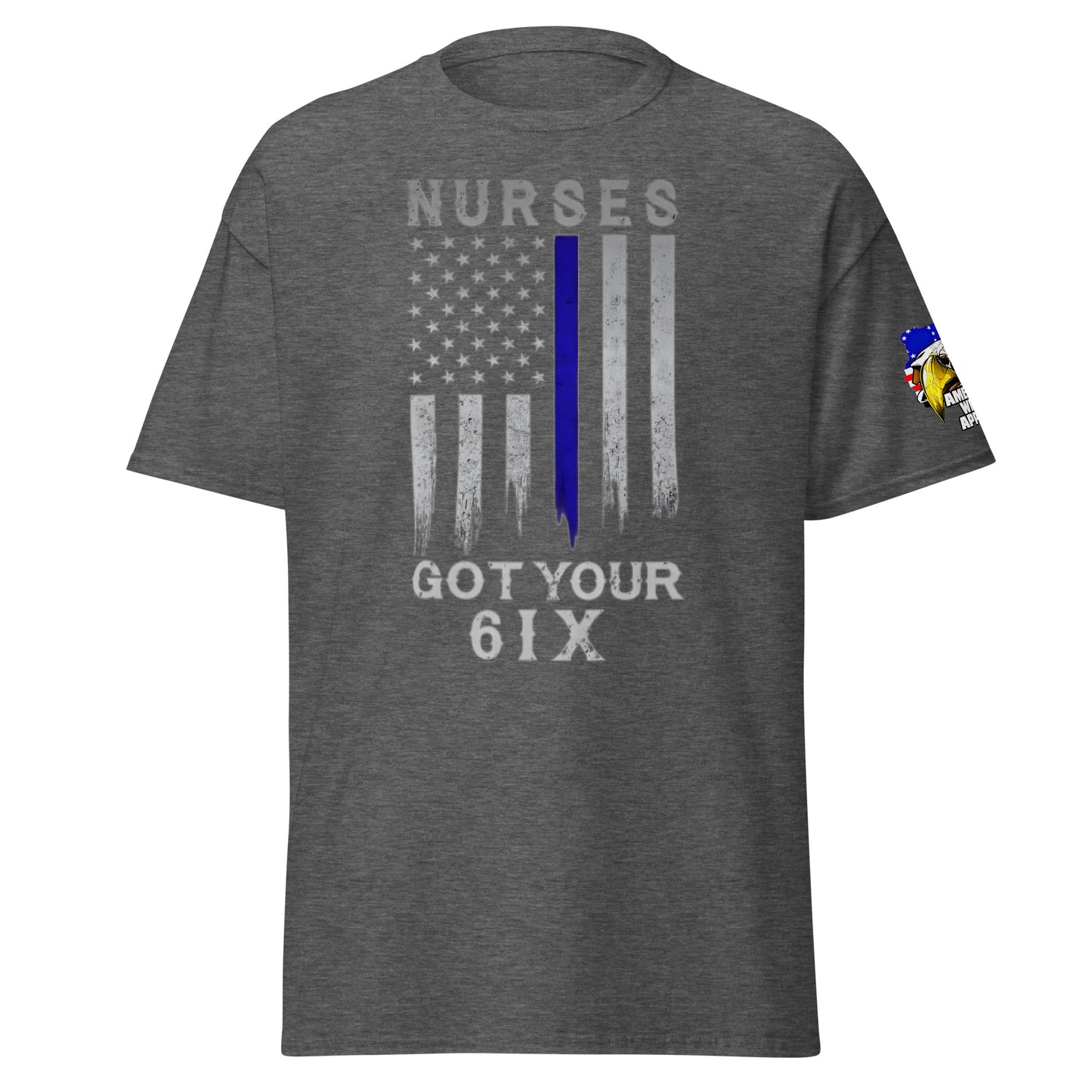 Nurses Got Your Six