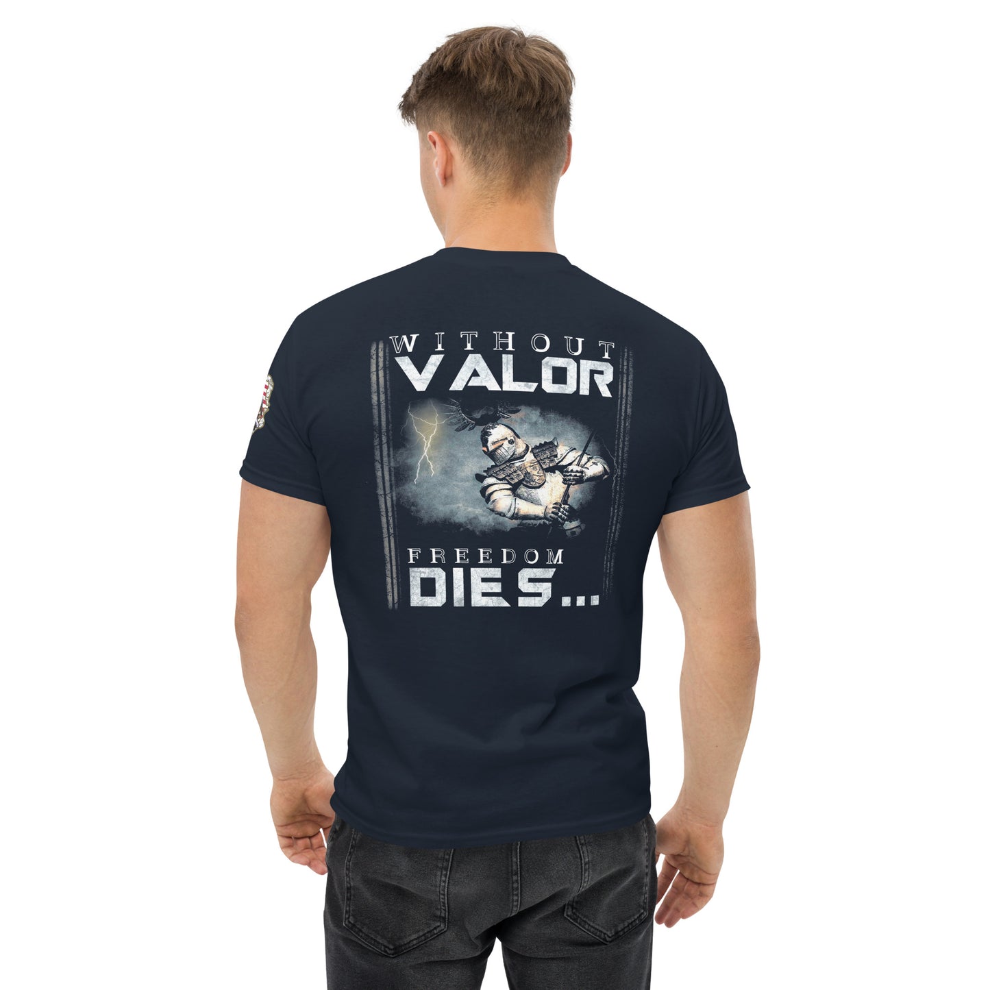 Without Valor Freedom Dies