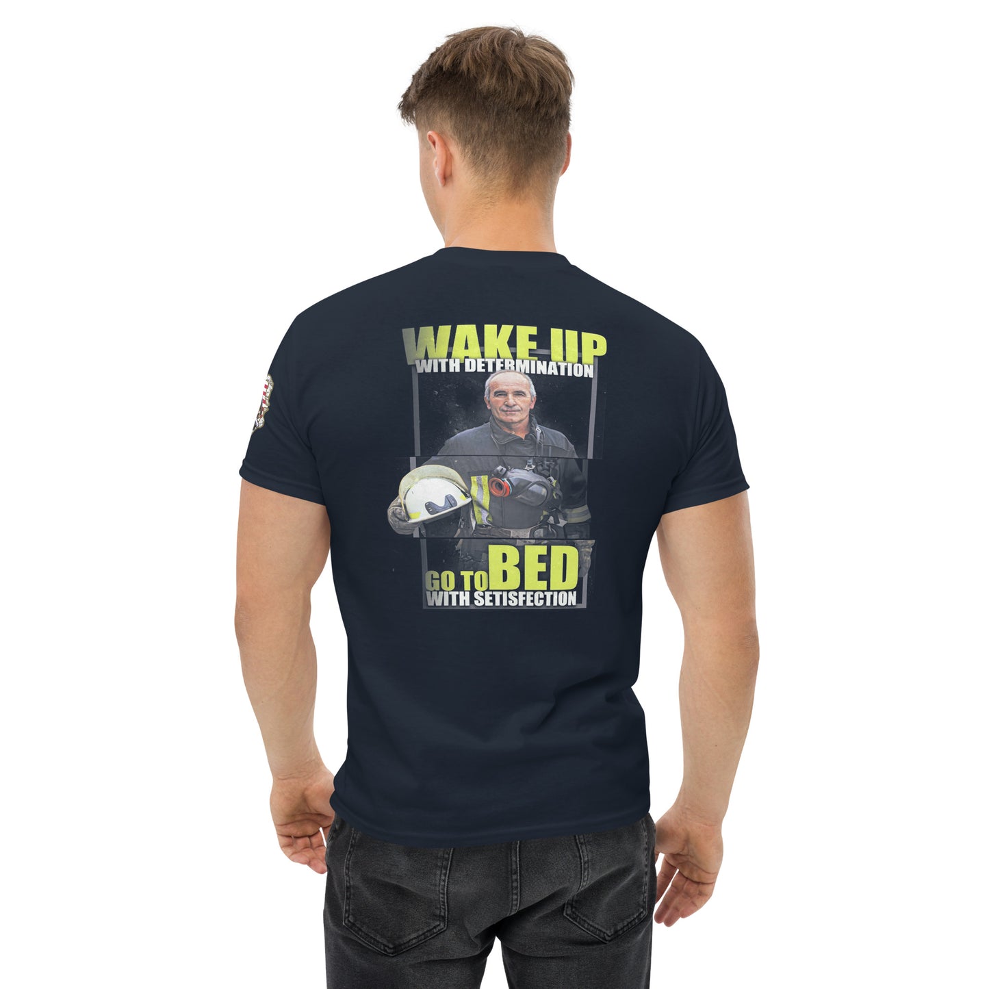 Firefighter-Wake Up With Determination…
