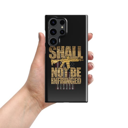 Shall Not Be Infringed Snap case for Samsung®