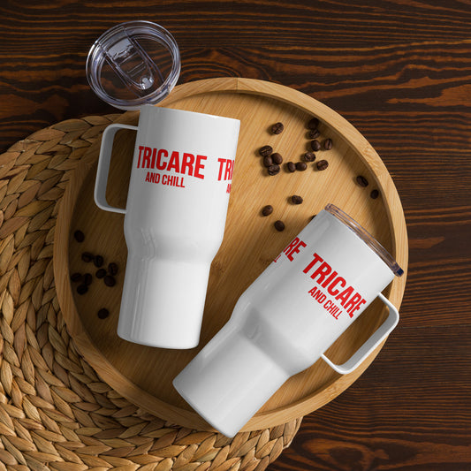TRICARE & CHILL Travel mug with a handle