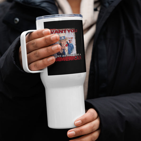 I Want You To Start…Travel mug with a handle