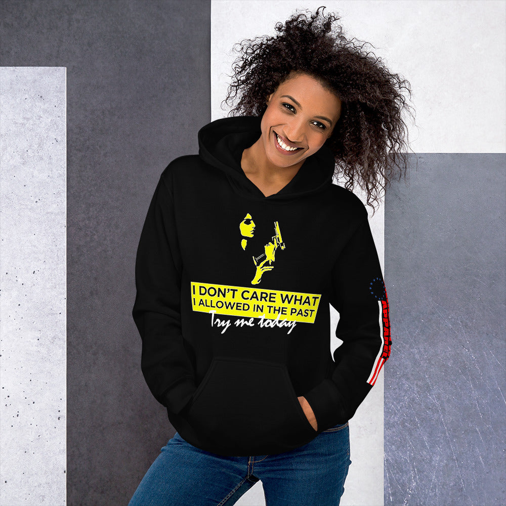 ….Try Me Today Unisex Hoodie