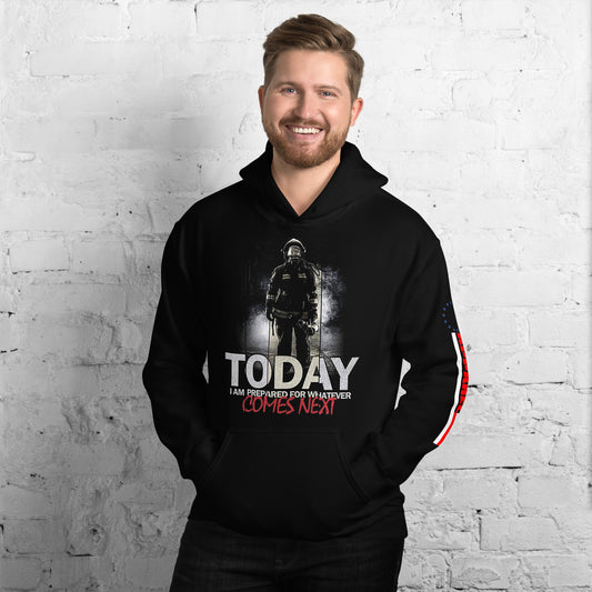 Firefighter- Today I’m Prepared For…Unisex Hoodie