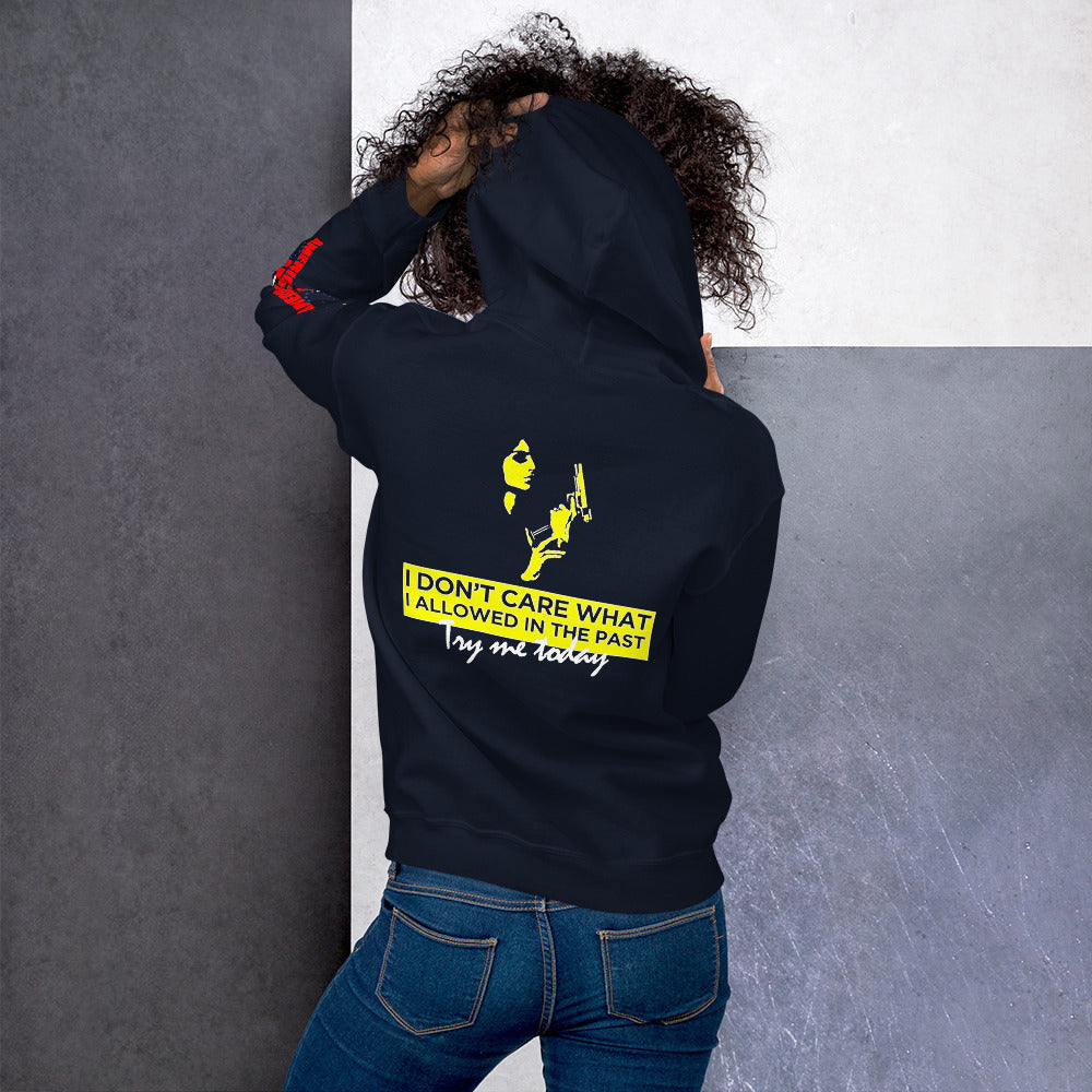 ….Try Me Today Unisex Hoodie