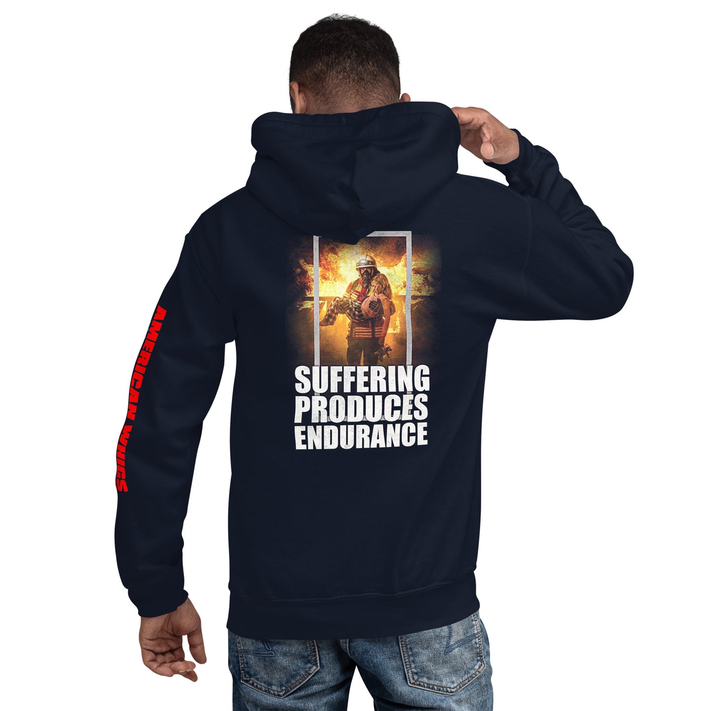 Firefighter- Suffering Produces Endurance Unisex Hoodie